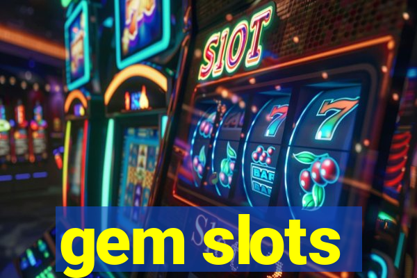 gem slots